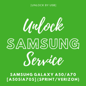 SAMSUNG GALAXY A50/A70 [A505|A705] (SPRINT/VERIZON) - [UNLOCK BY USB]