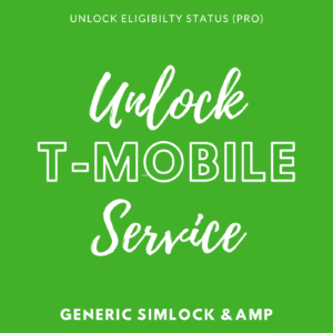 T-Mobile USA Generic Simlock & Unlock Eligibilty Status (Pro)