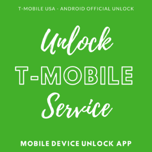 T-Mobile USA - Android Official Unlock (Mobile Device Unlock app) "Premium" [ Verify Time Max 24 Hours from Delivery]